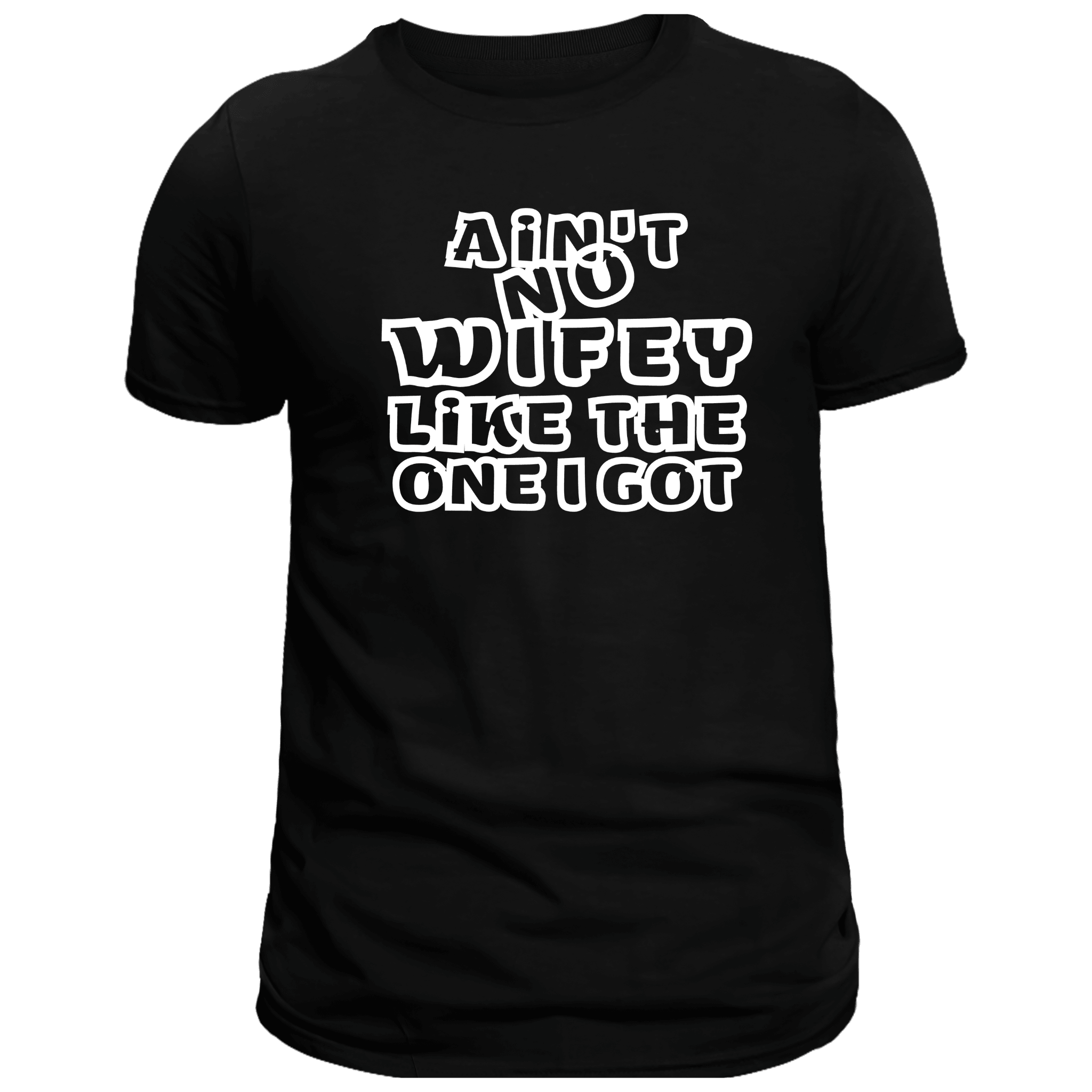 Ain't No Wifey Like the One I Got Unisex Short Sleeve Graphic T-Shirt - Legacy 4 Xavier