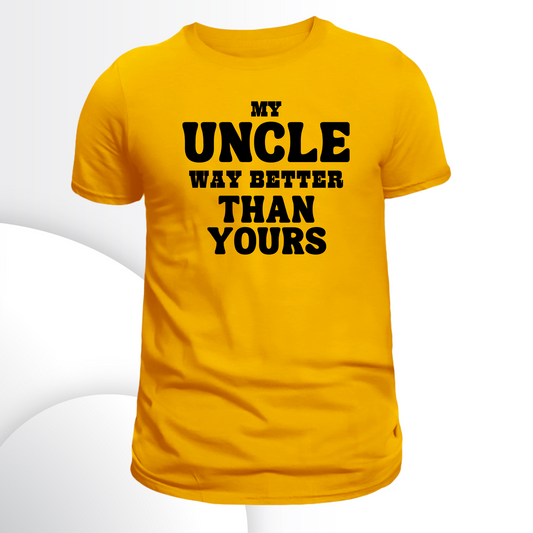 My Uncle Way Better Short Sleeve Graphic T-Shirt