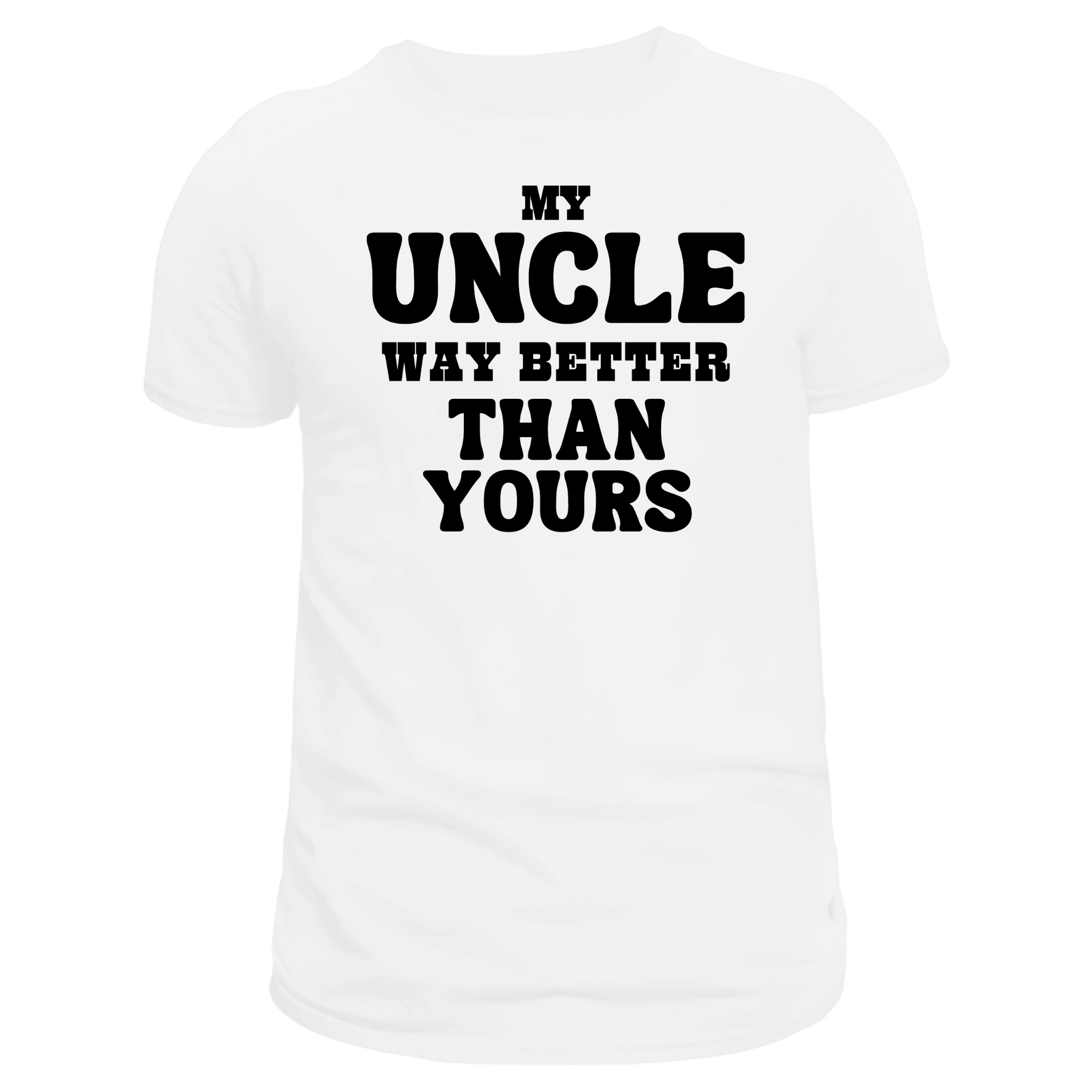 My Uncle Way Better Short Sleeve Graphic T-Shirt - Legacy 4 Xavier