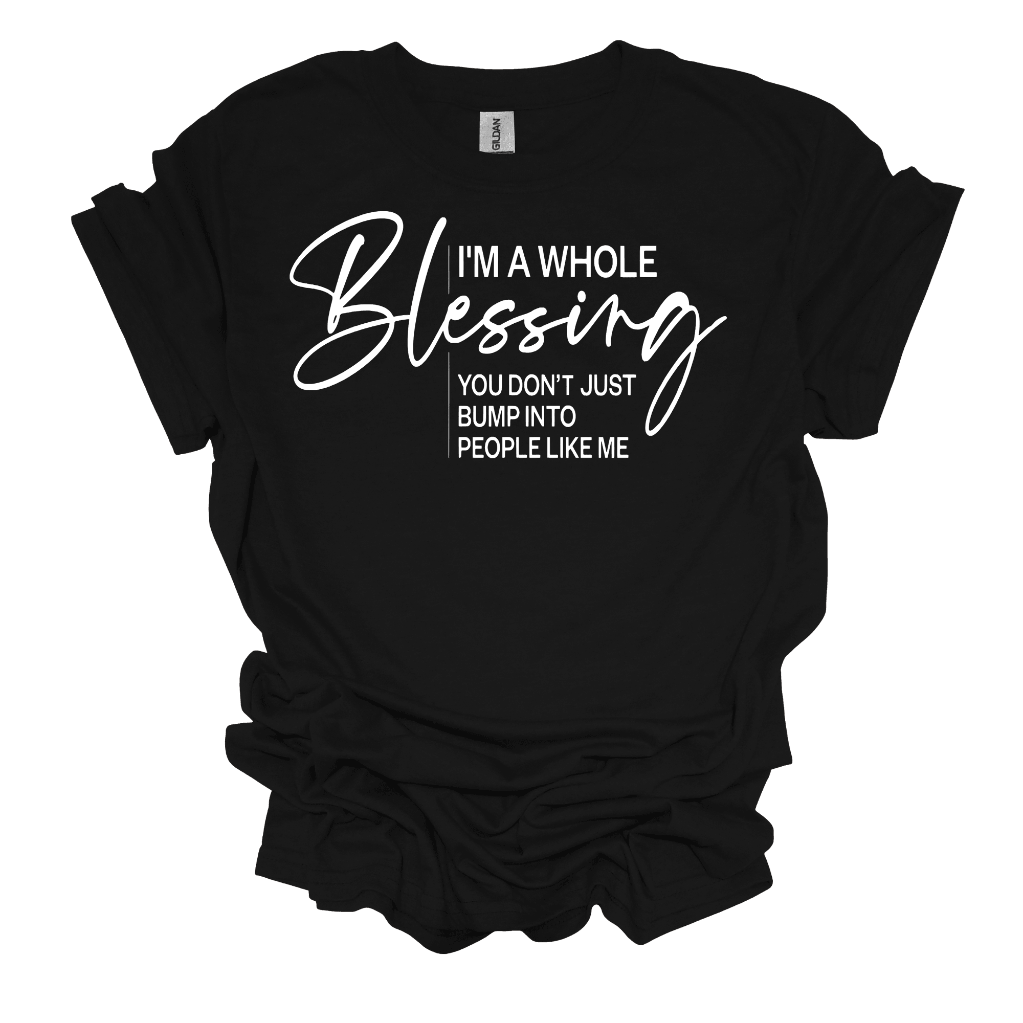I'm a Whole Blessing Short Sleeve Graphic T-Shirt - Legacy 4 Xavier