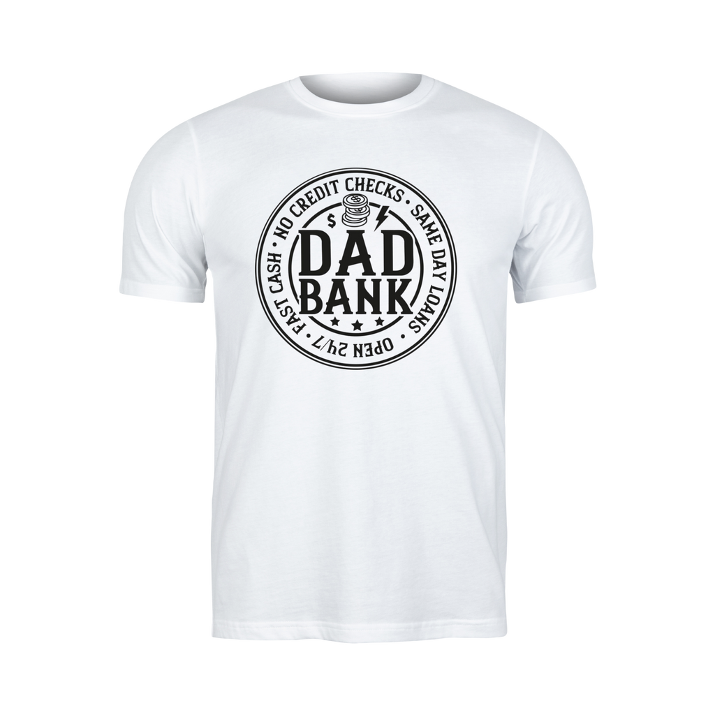 Dad Bank Short Sleeve T-Shirt - Legacy 4 Xavier