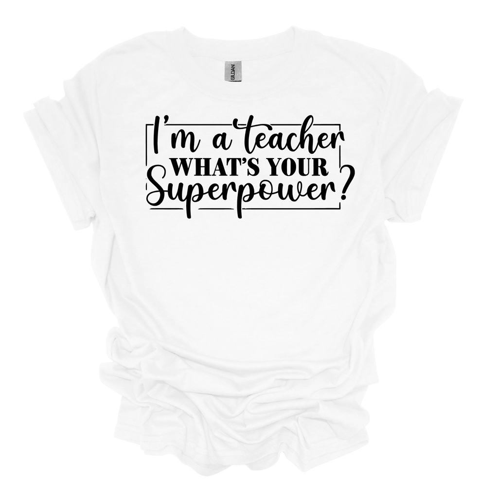 I'm a Teacher Unisex Short Sleeve T-Shirt - Legacy 4 Xavier