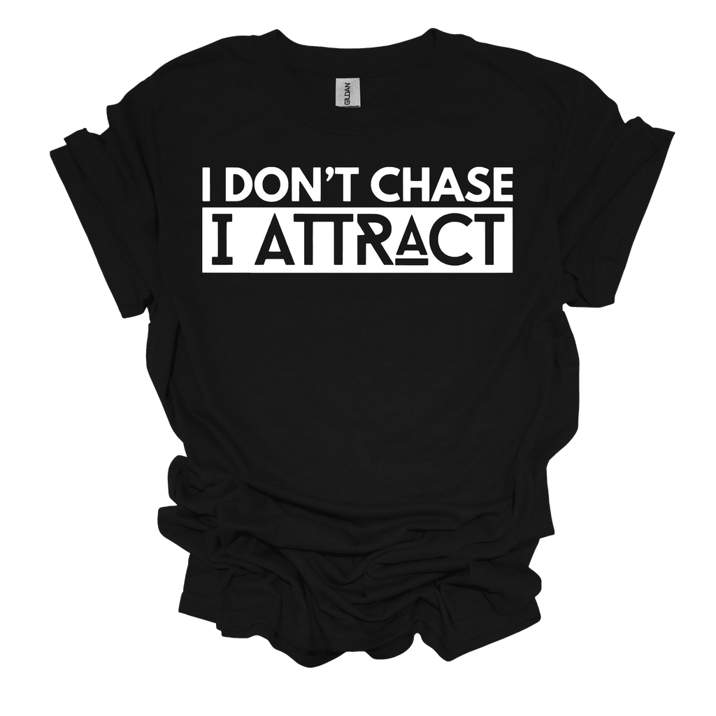 I Don't Chase Unisex Short Sleeve T-Shirt - Legacy 4 Xavier