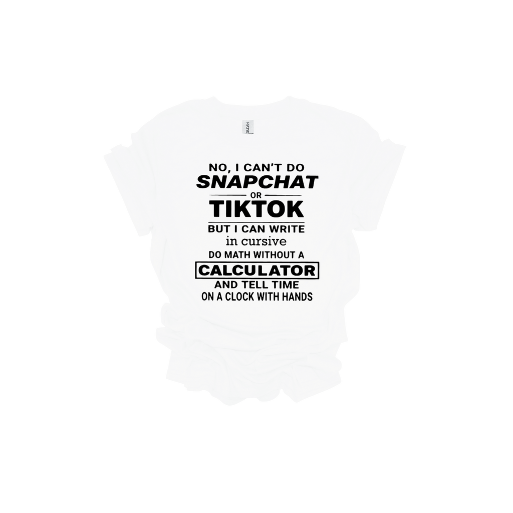 No I Can't Do Tik Tok Short Sleeve T-Shirt - Legacy 4 Xavier