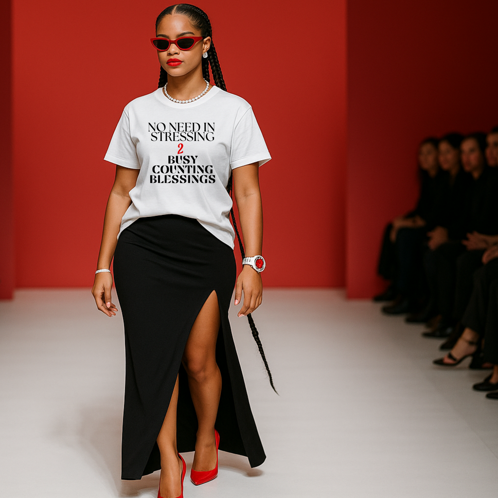 No Need in Stressing 2 Busy Counting Blessings Short Sleeve T-Shirt - Legacy 4 Xavier