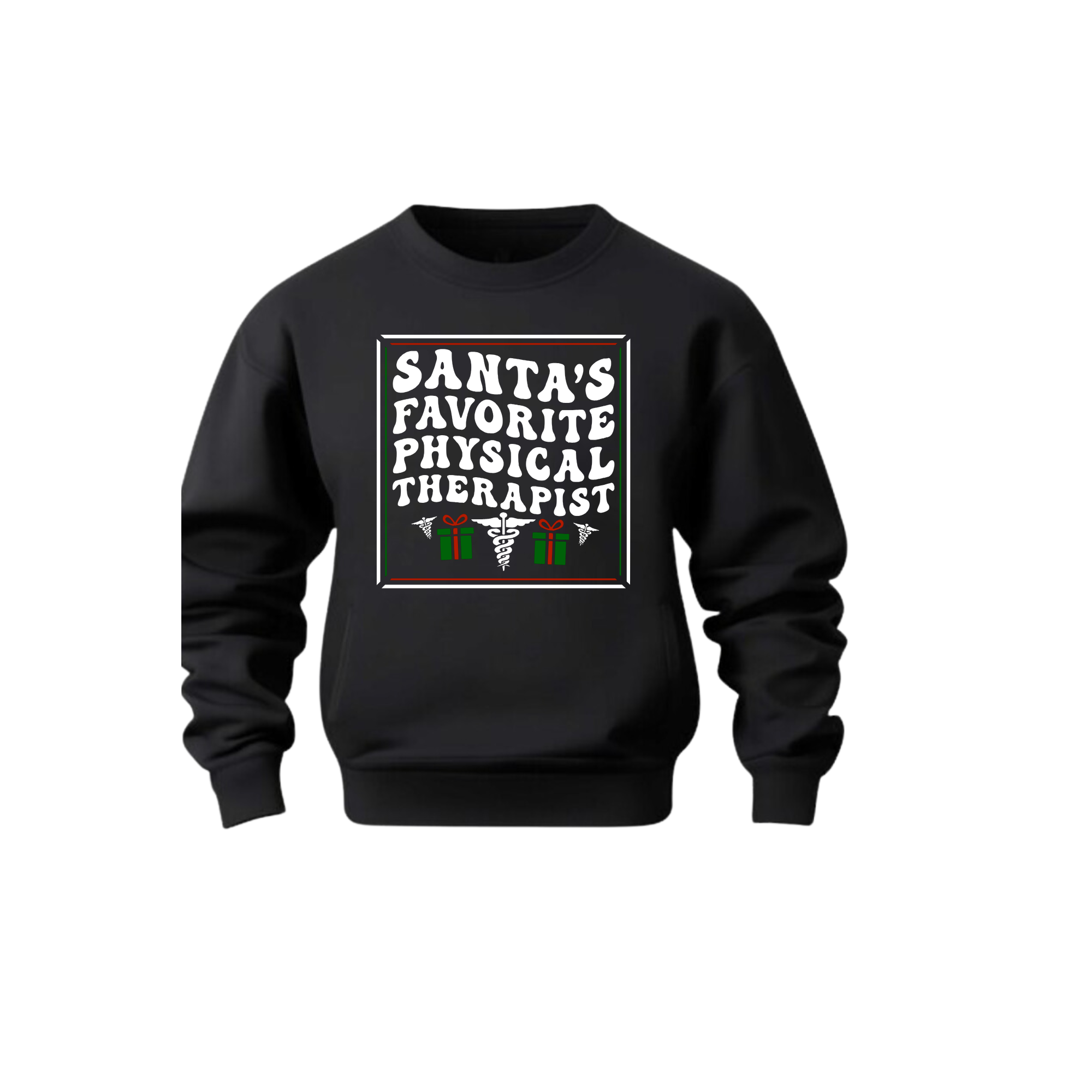 Santas's Favorite physical Therapist Unisex Crewneck Sweatshirt - Legacy 4 Xavier