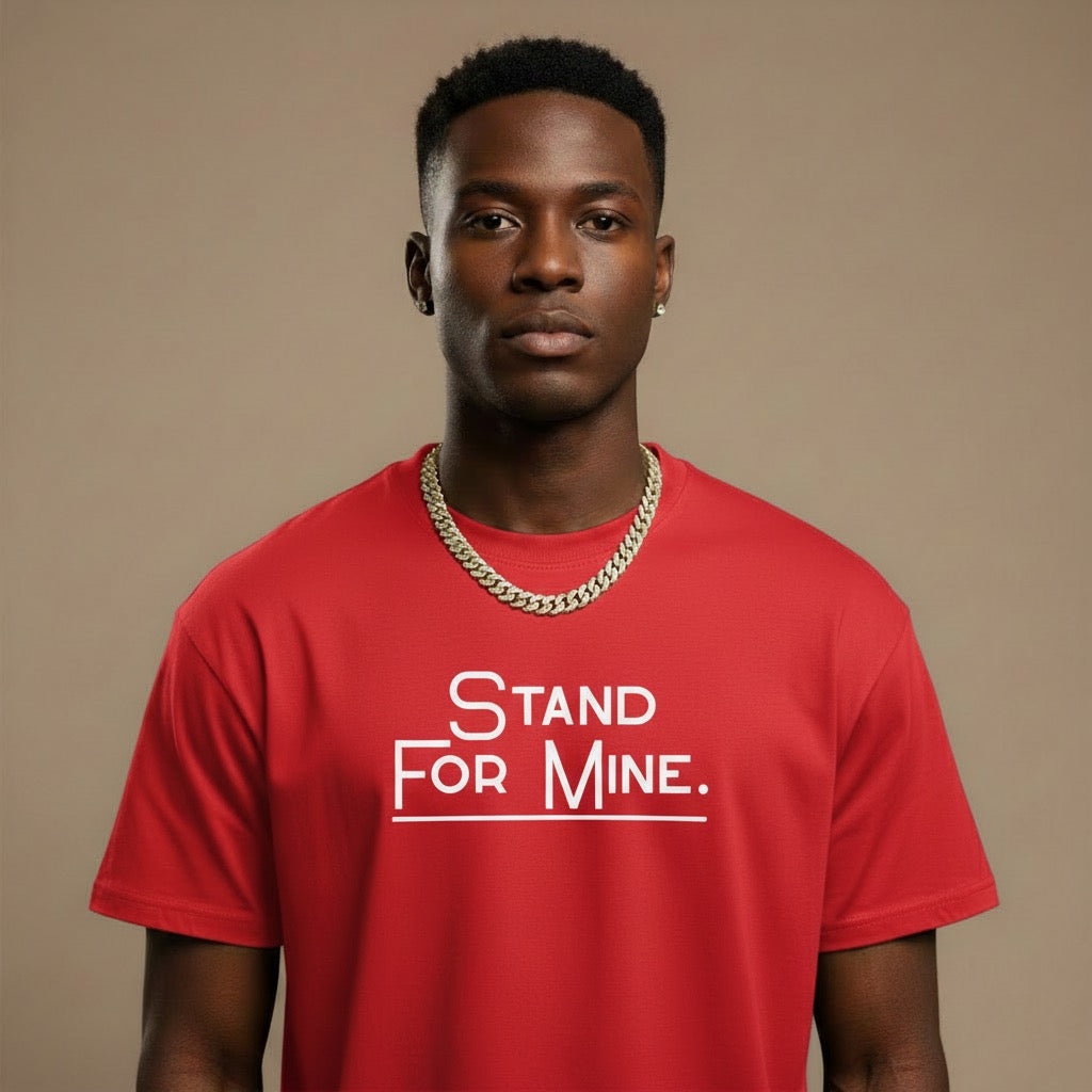 Stand For Mine. Simple
