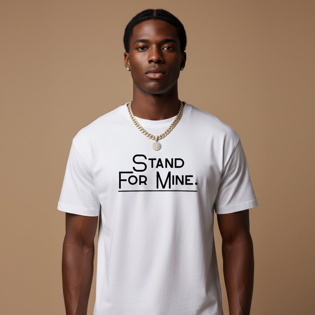 Stand For Mine. Simple