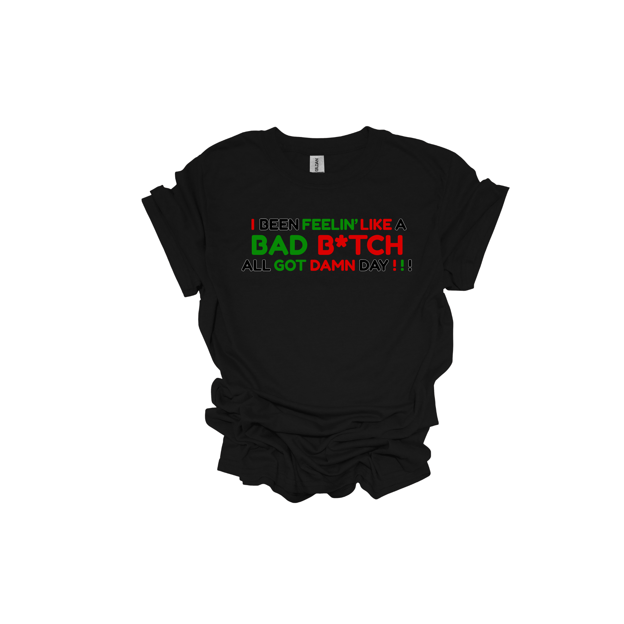 I Been Feeling Like A...Short Sleeve T-Shirt