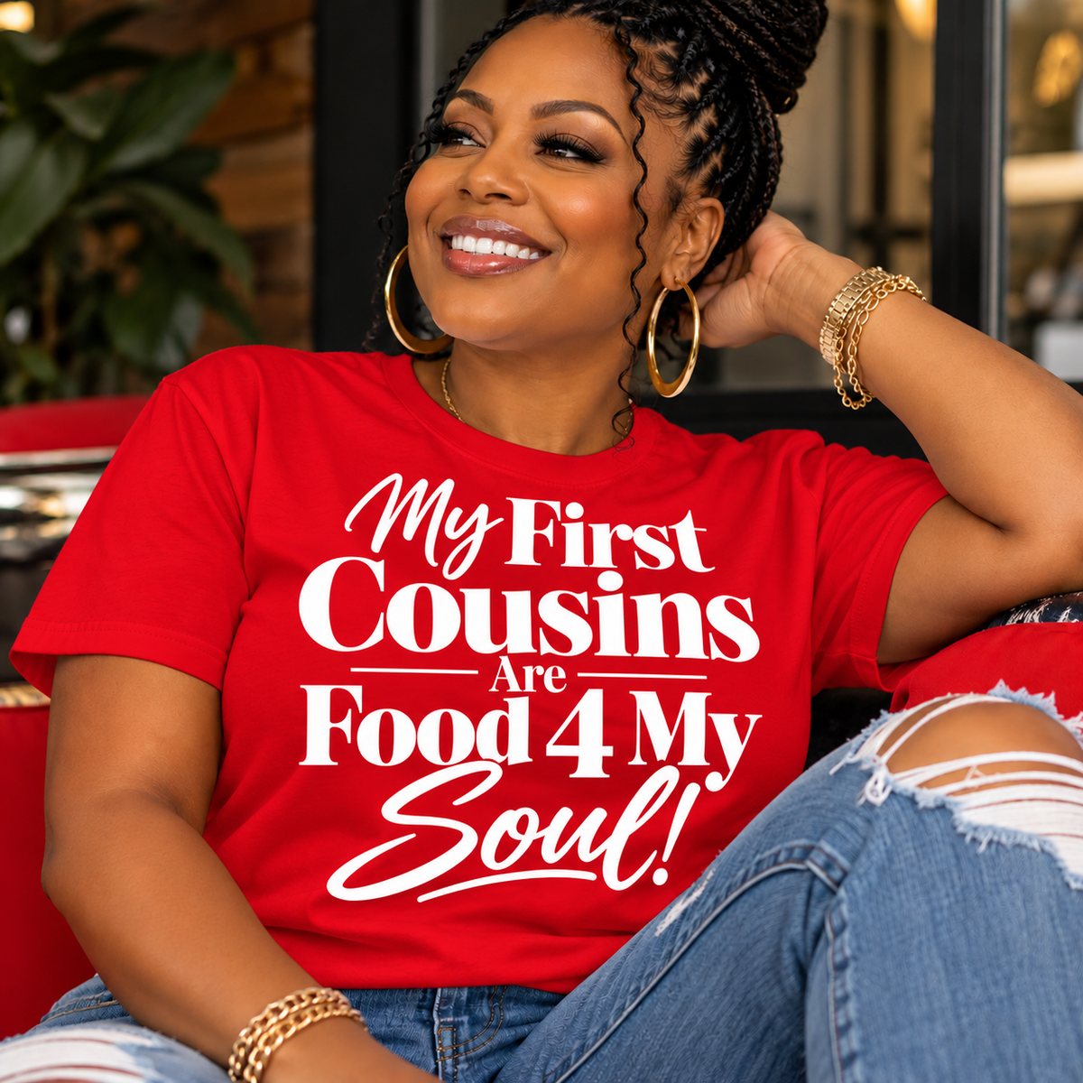 Red T-shirt with white typography reading “My First Cousins Are Food 4 My Soul!